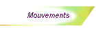 Mouvements